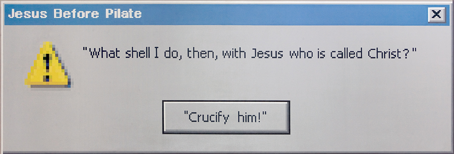 Matus Lanyi / Crucify him!